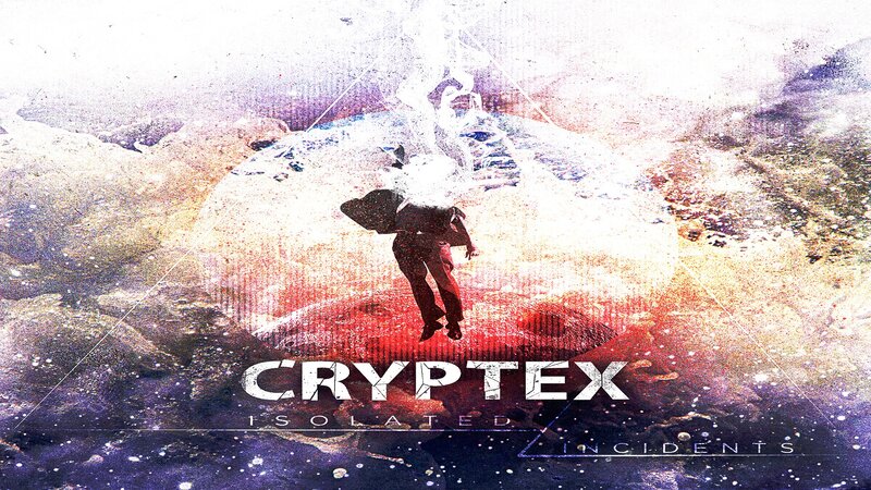 Cryptex: Isolated Incidents