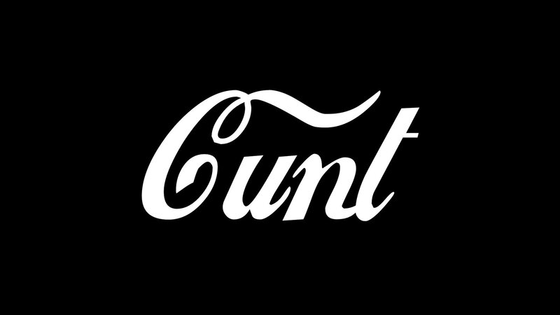 Cunt text on black background