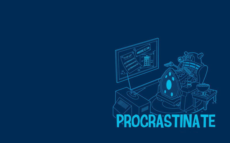Dalek procrastination