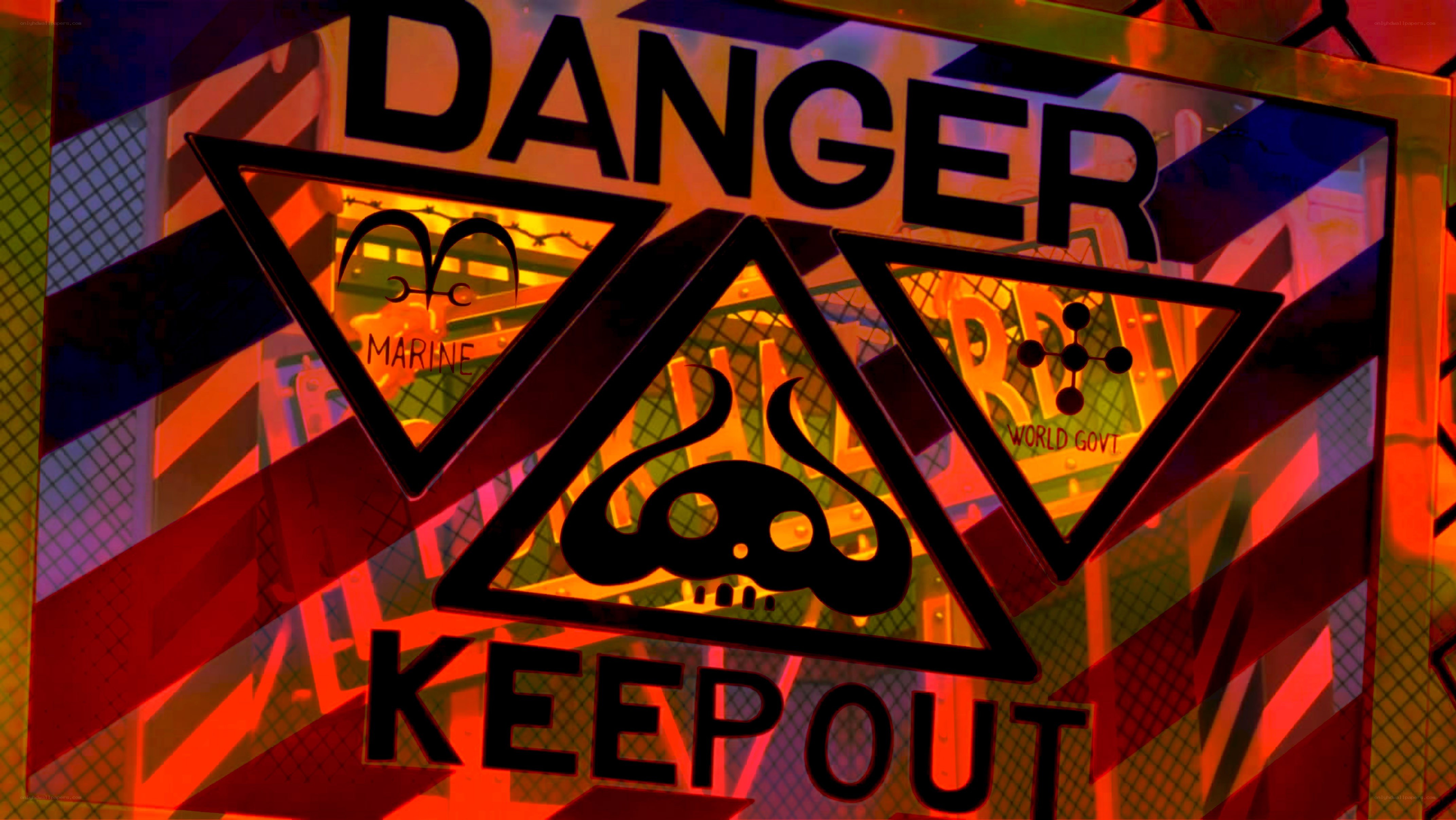 Danger Keep Out sign with logos
