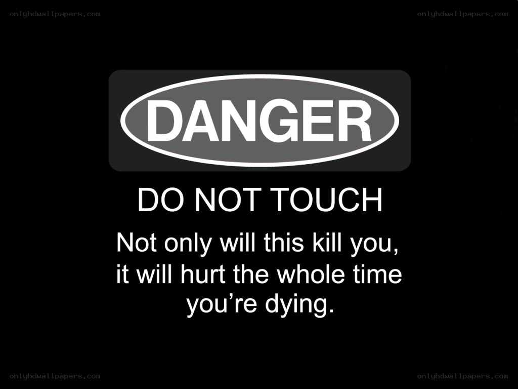 Danger warning sign