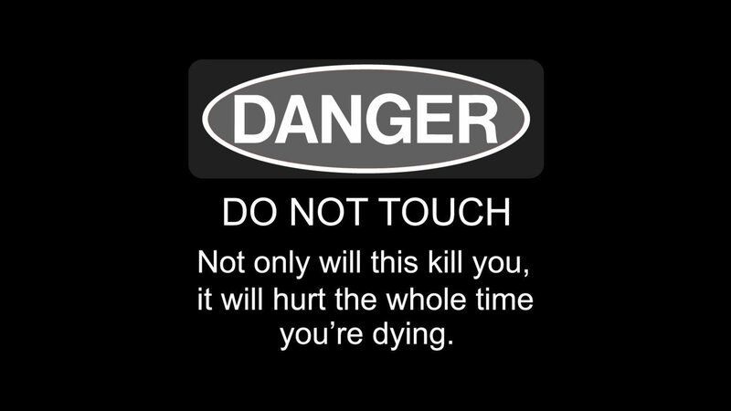 Danger warning sign