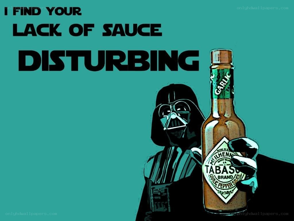 Darth Vader with Tabasco