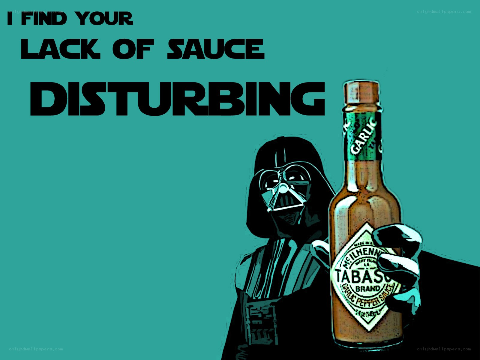 Darth Vader with Tabasco Sauce