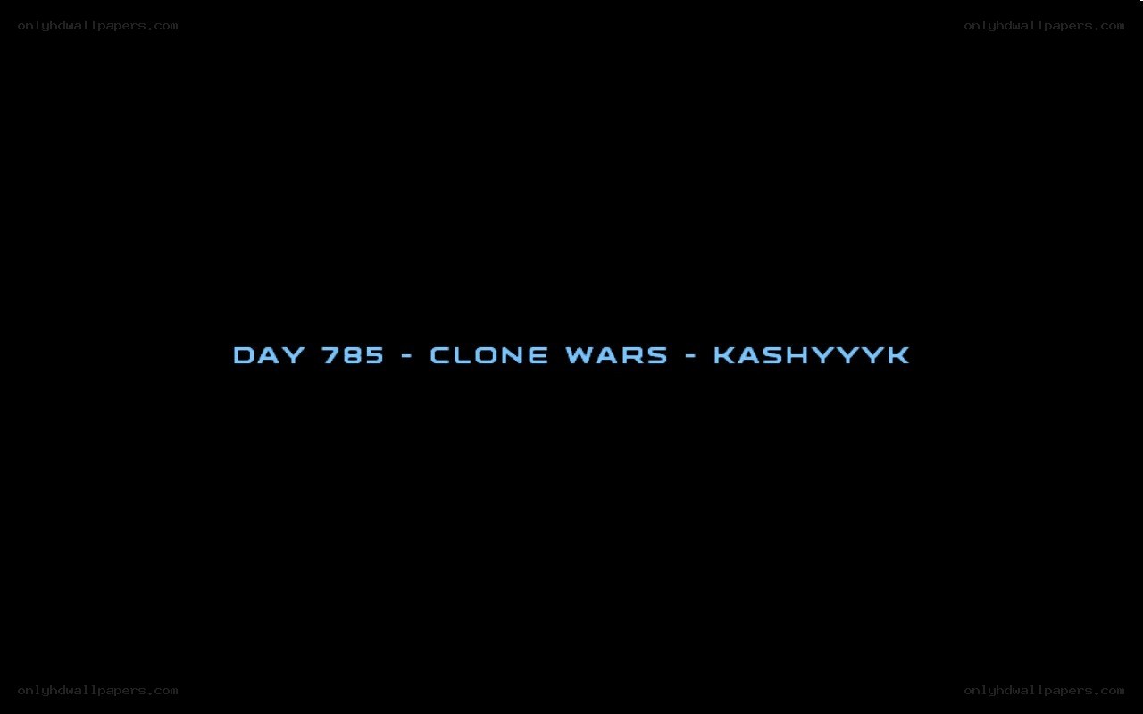 Day 785 - Clone Wars - Kashyyyk