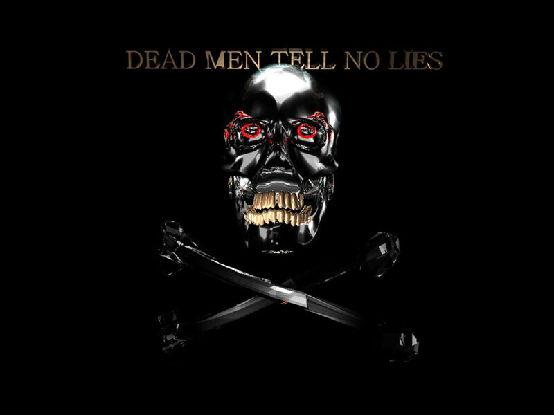 Dead Men Tell No Lies