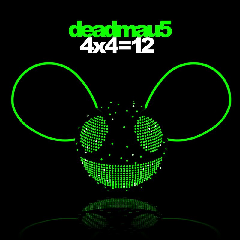 deadmau5 4x4=12