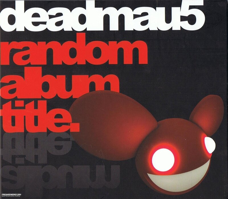 Deadmau5 random album title