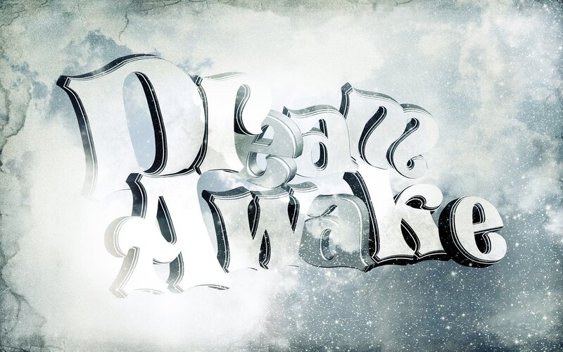 Dear Awake text art