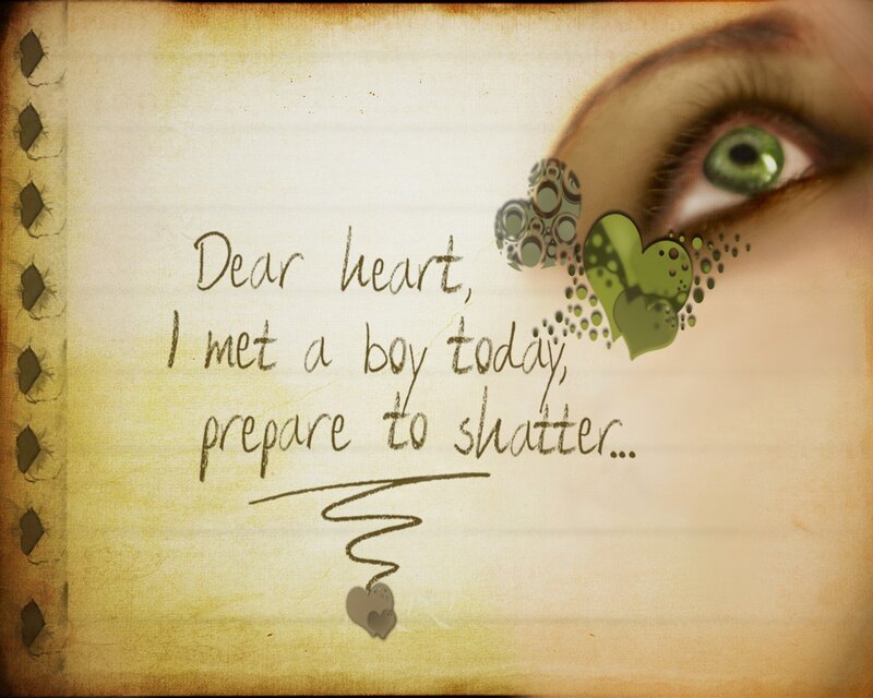 Dear heart, I met a boy