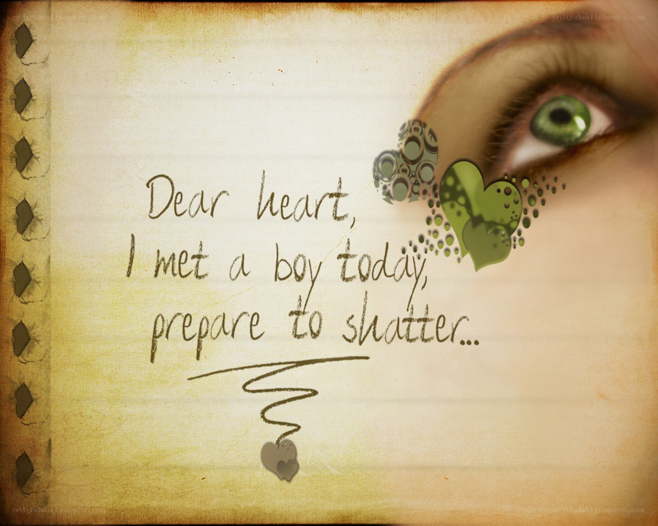 Dear heart, I met a boy