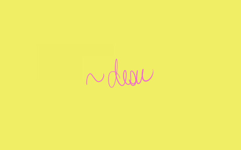 ~dear