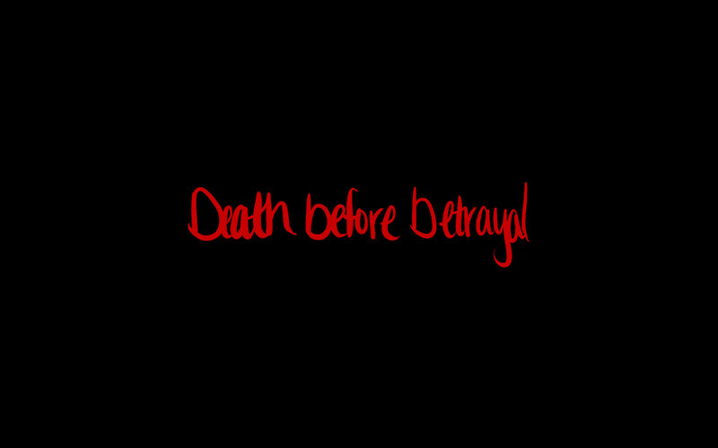 Death before betrayal