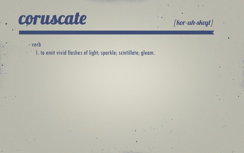 Definition of Coruscate
