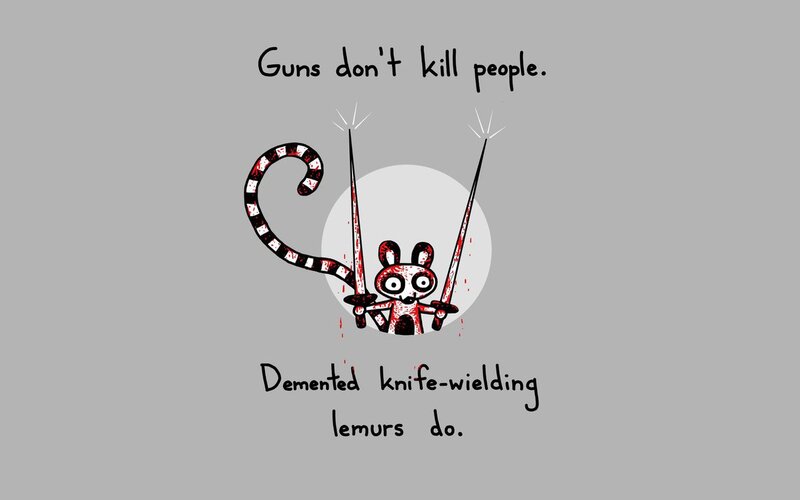 Demented knife-wielding lemurs