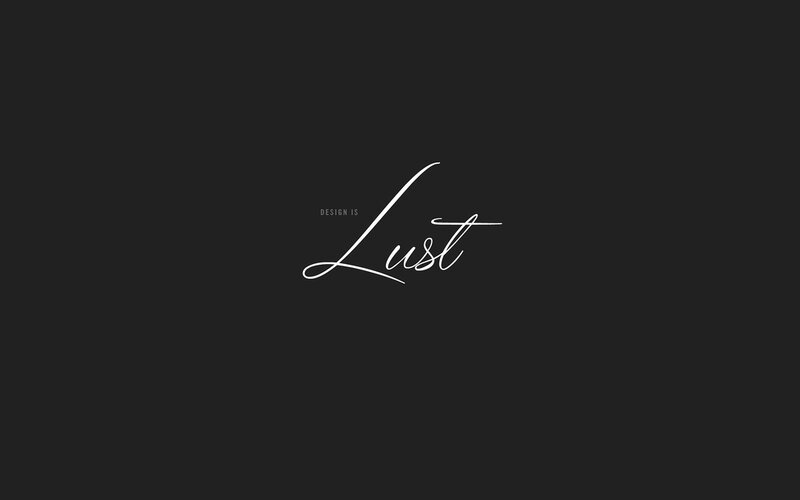 Design is Lust