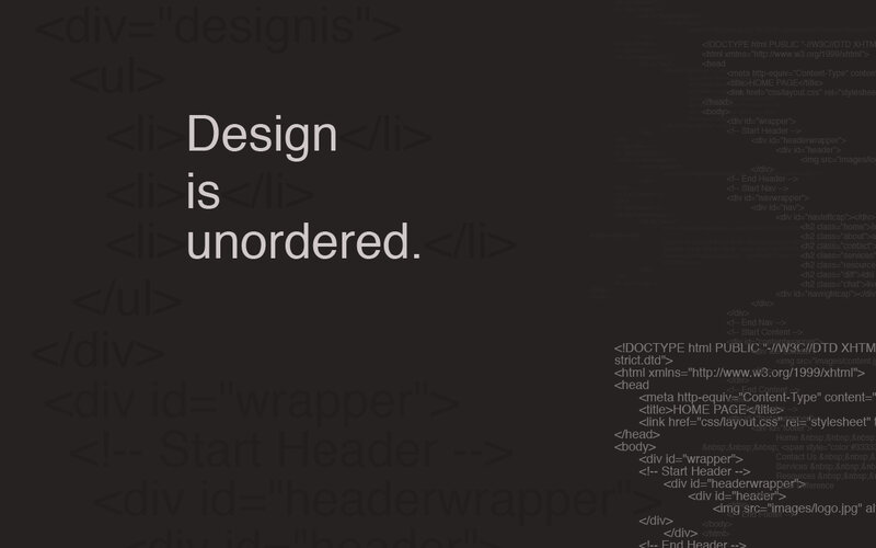 Design is unordered