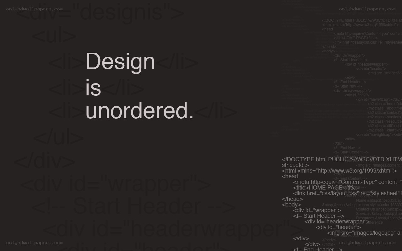 Design is unordered