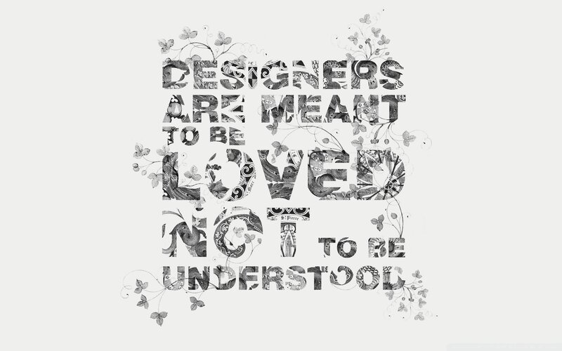 designers are meant to be loved