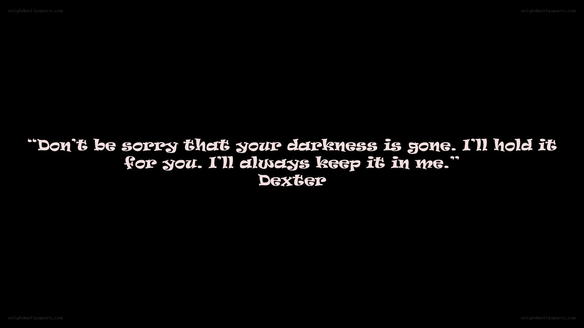 Dexter quote screen