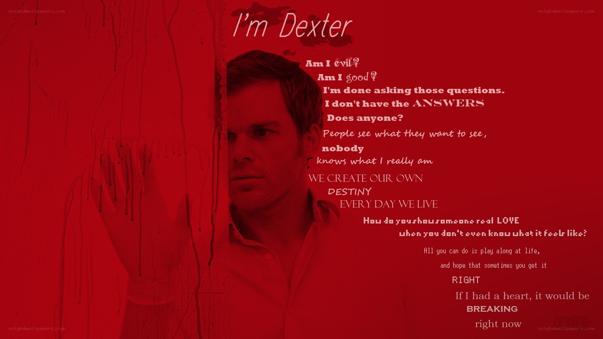 Dexter TV show quote wallpaper