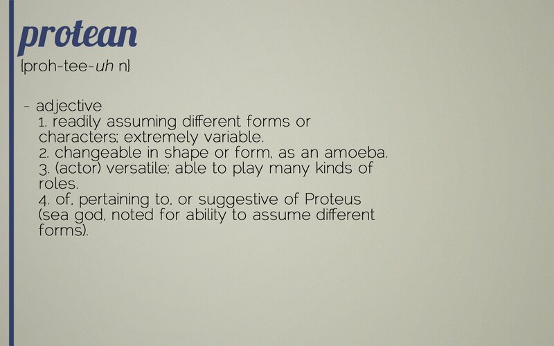 Dictionary Definition of Protean