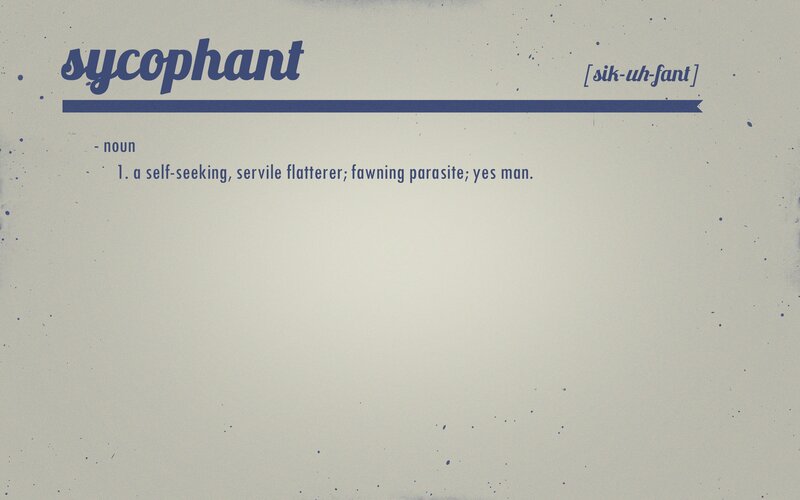 Dictionary Definition of Sycophant