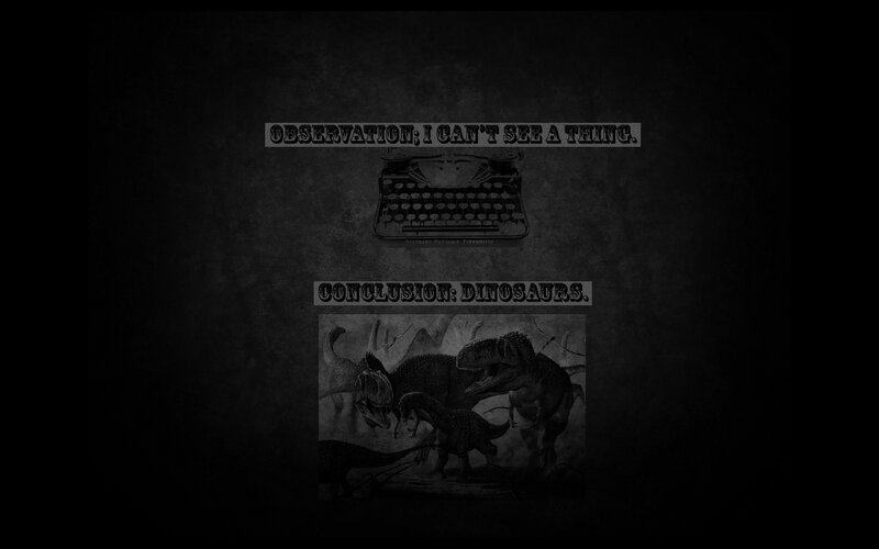 Dinosaurs and Typewriter