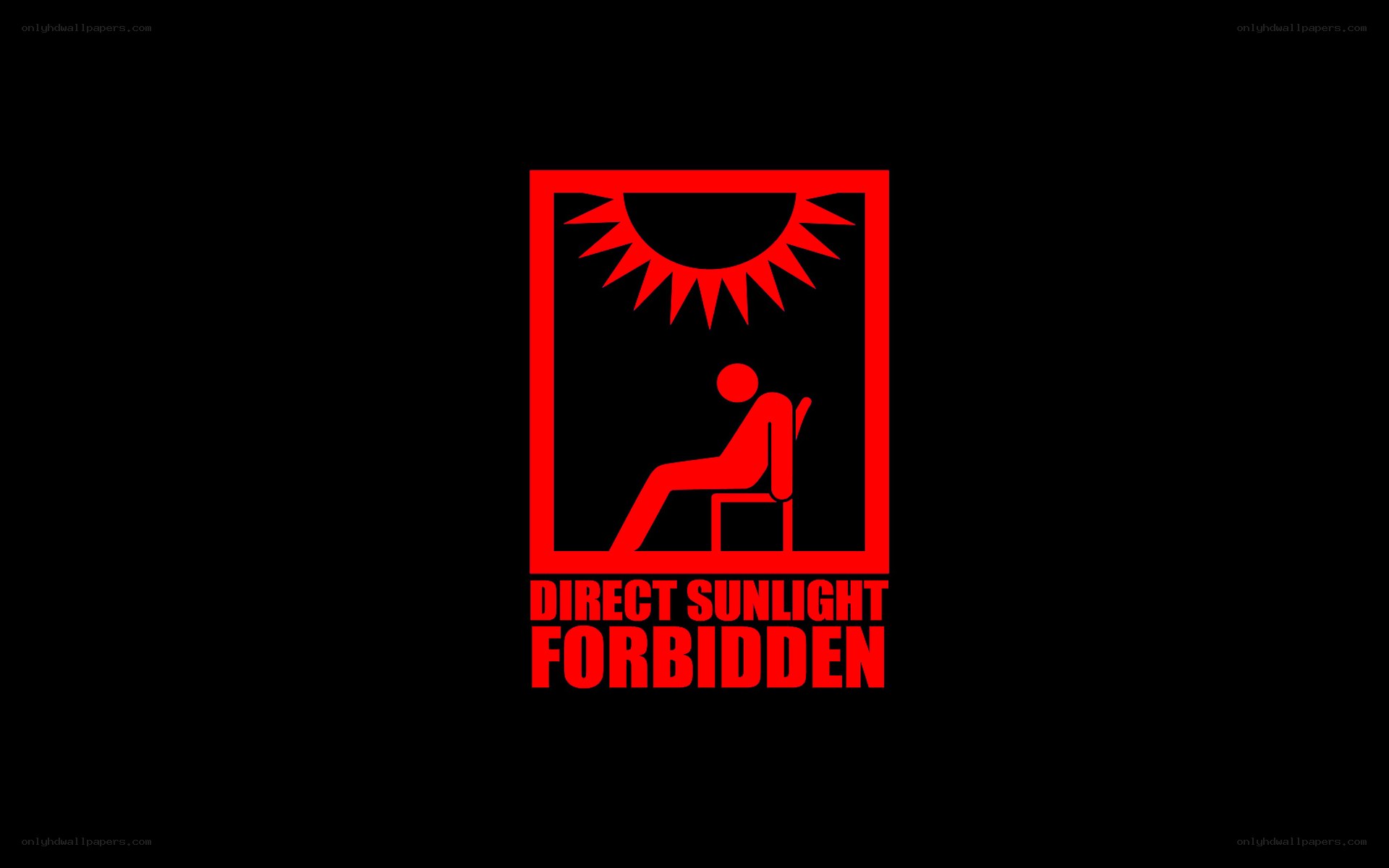 Direct Sunlight Forbidden