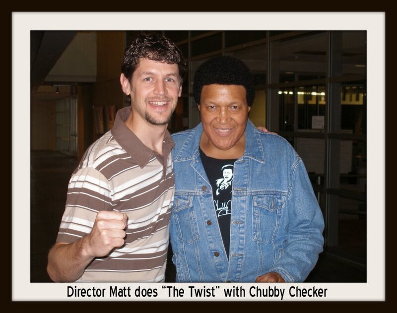Director Matt with Chubby Checker