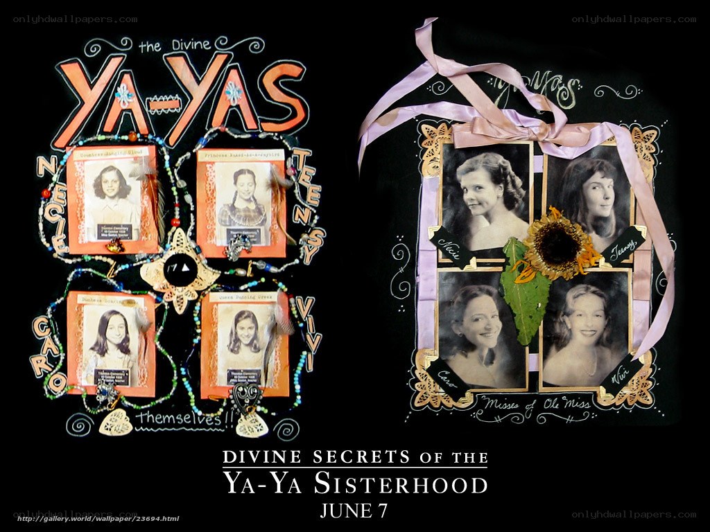 Divine Secrets of the Ya-Ya Sisterhood