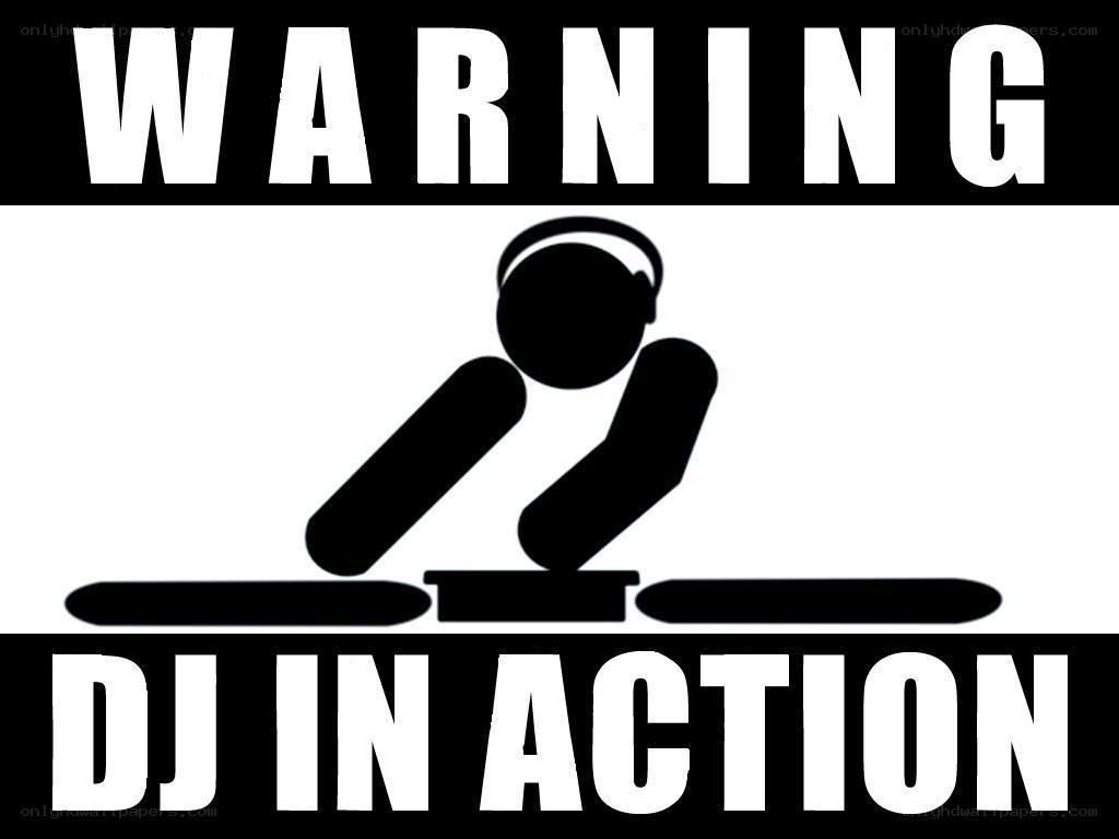 DJ in Action Warning