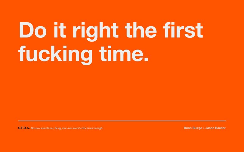 do it right the first time