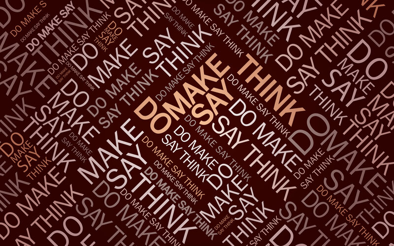 Do Make Say Think text art