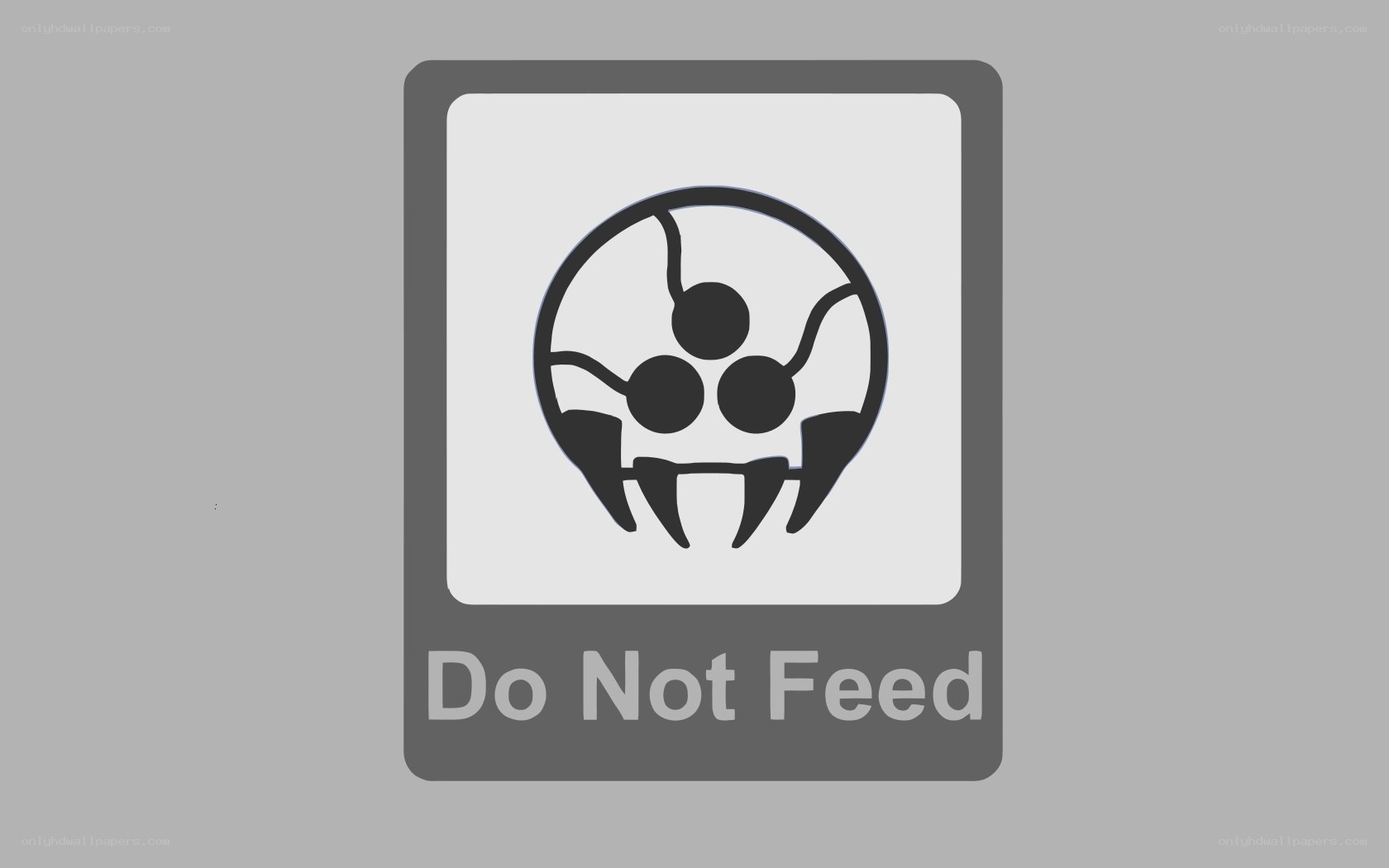 Do Not Feed sign