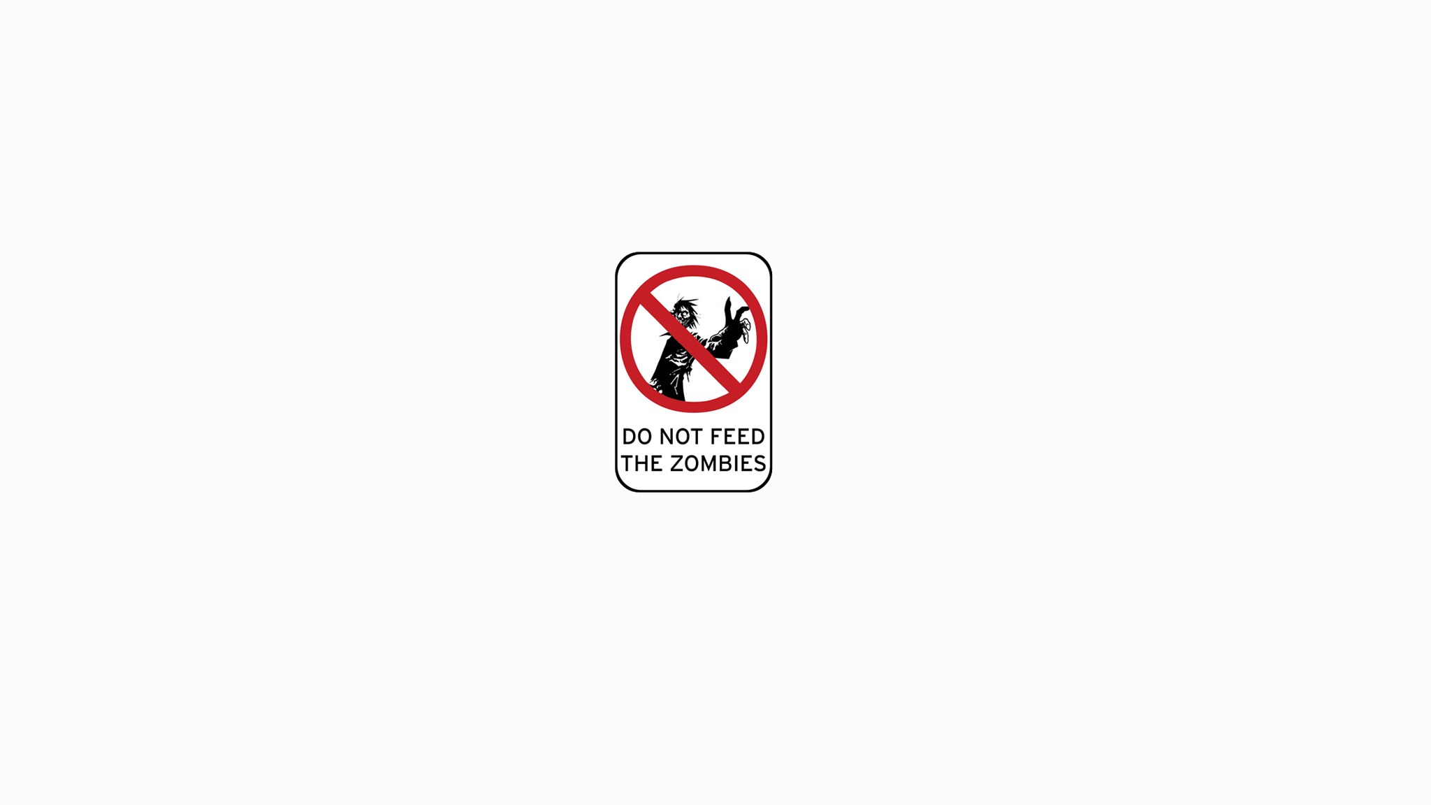 Do Not Feed The Zombies sign