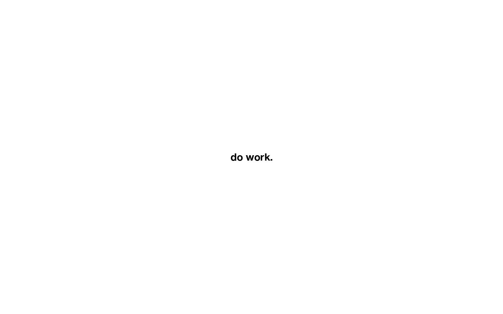 do work text