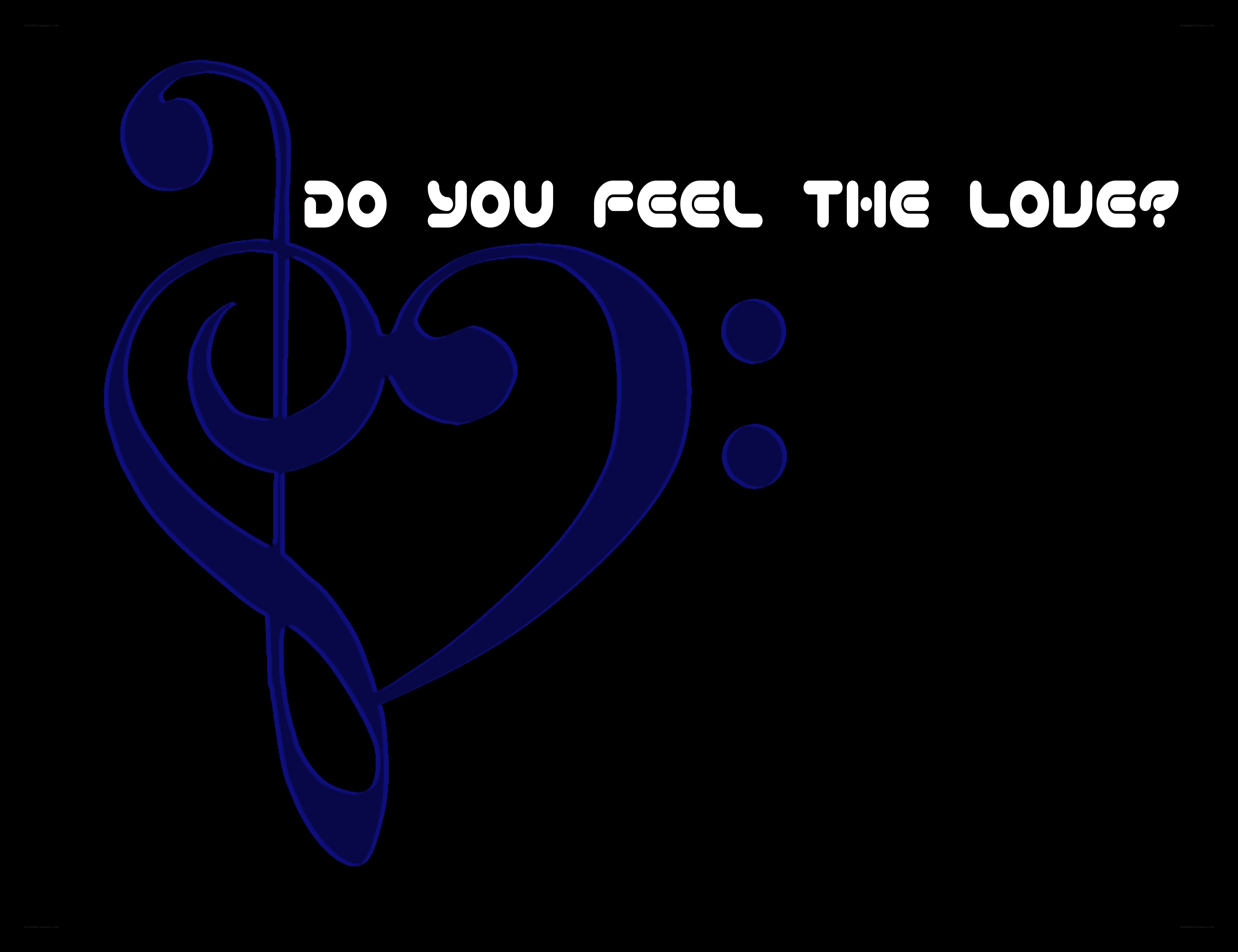 do you feel the love