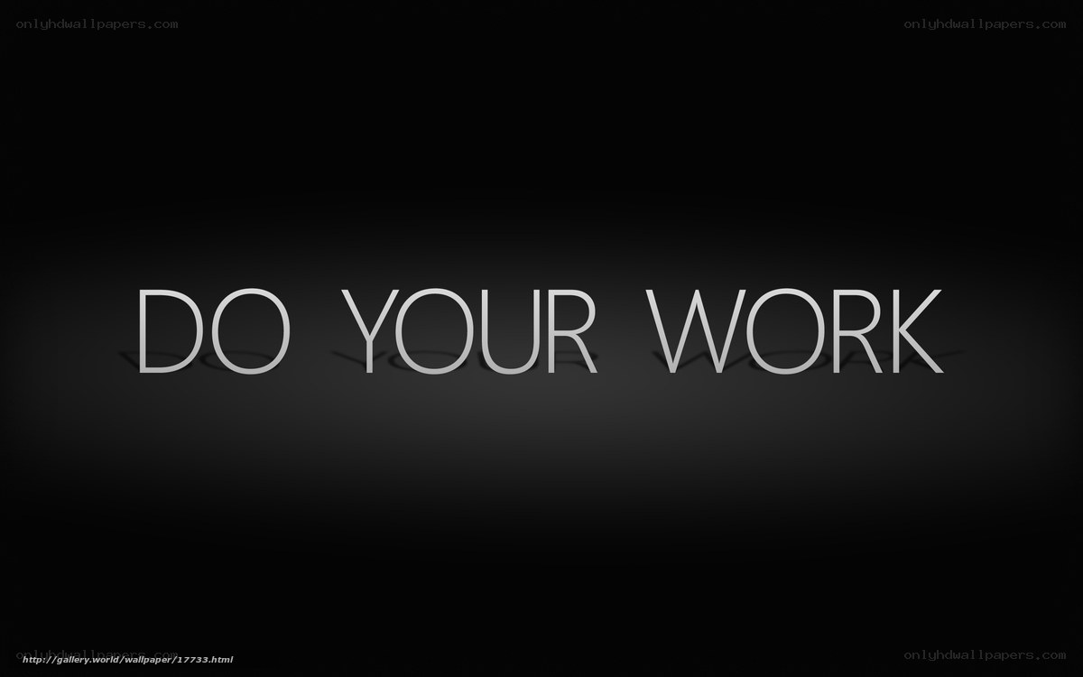 do your work text