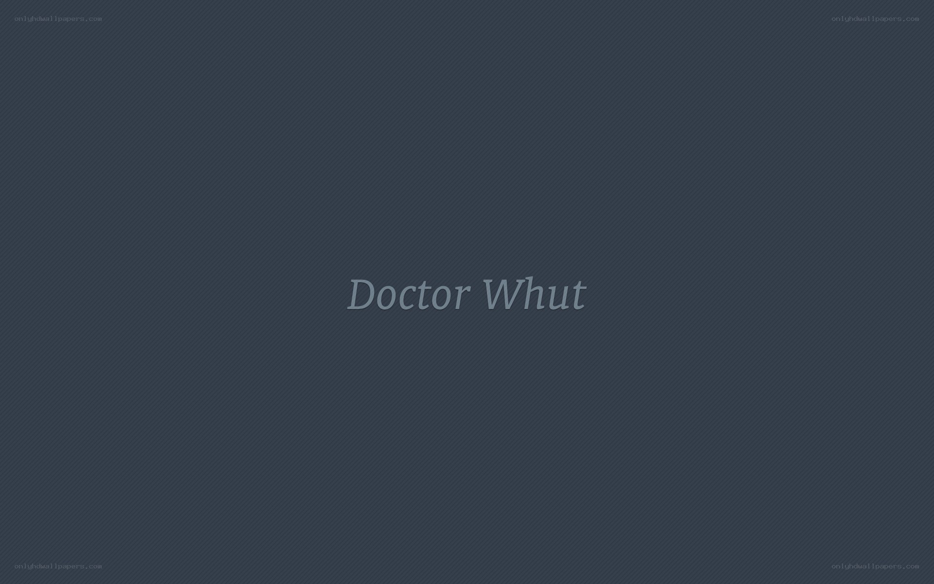 Doctor Whut title card