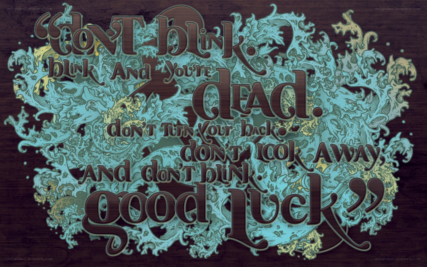 don't blink quote art
