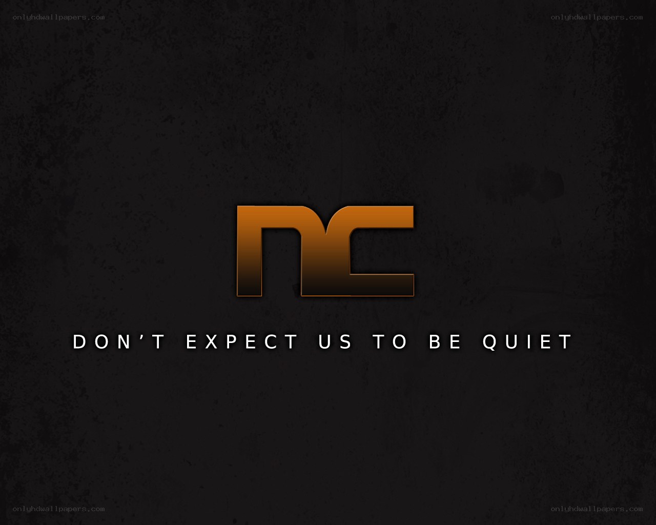 Don't Expect Us To Be Quiet
