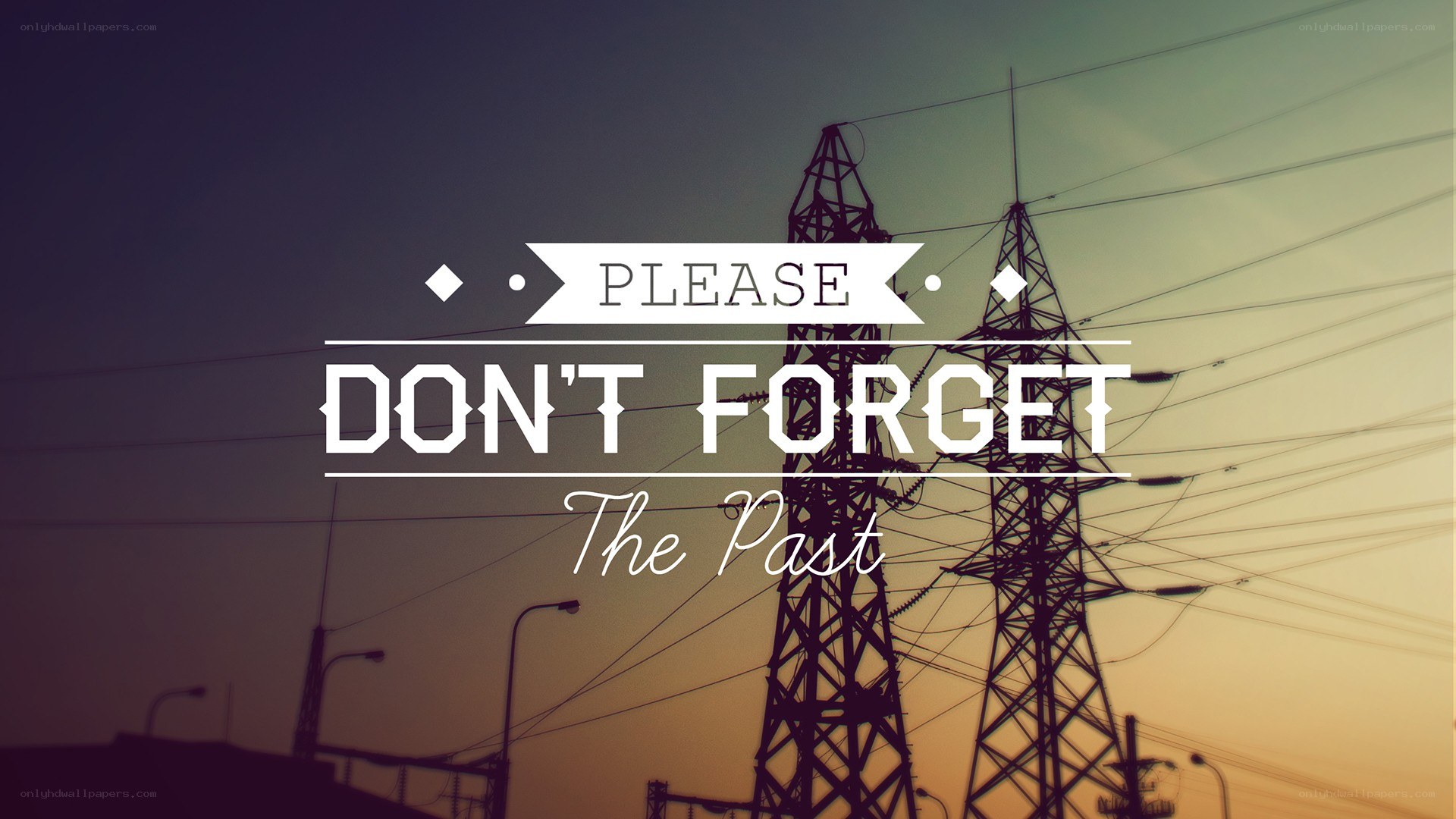 Don't Forget The Past