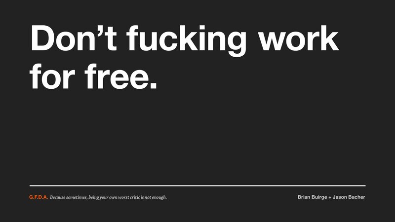 Don't work for free
