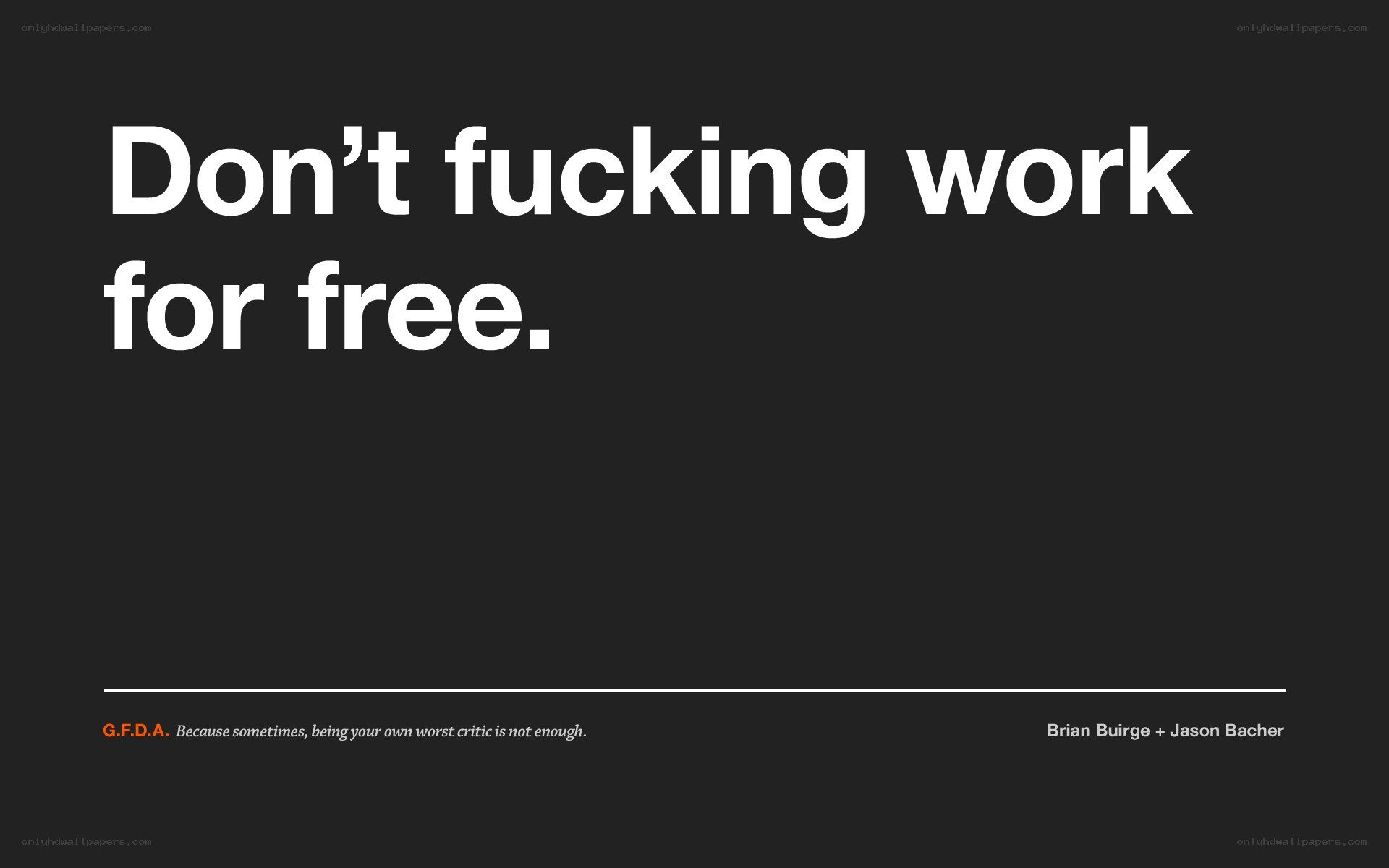 Don't work for free