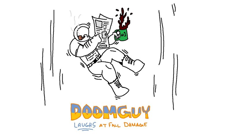 Doom Guy laughs at fall damage