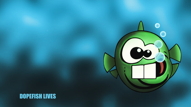 Dopefish lives