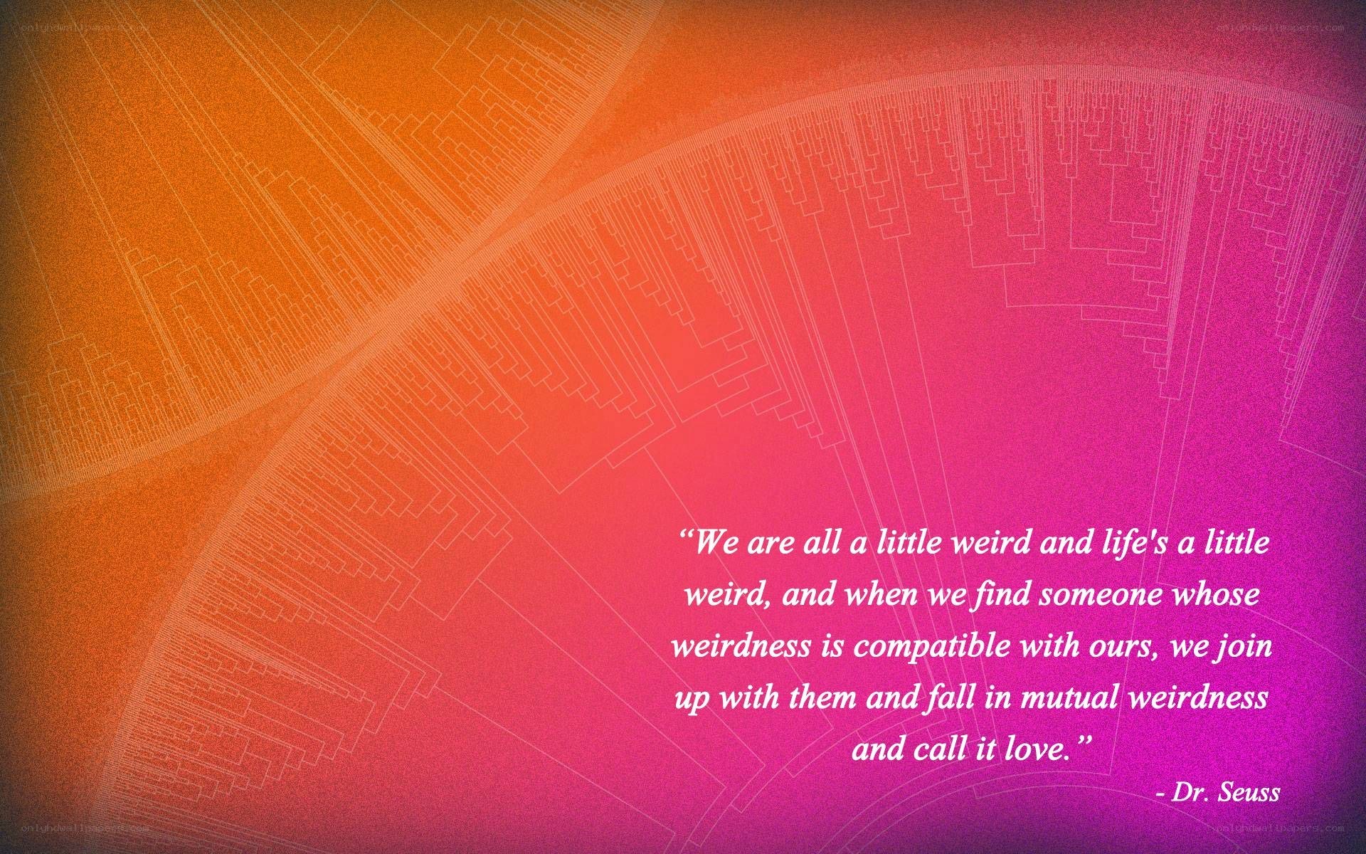 Dr. Seuss quote on love