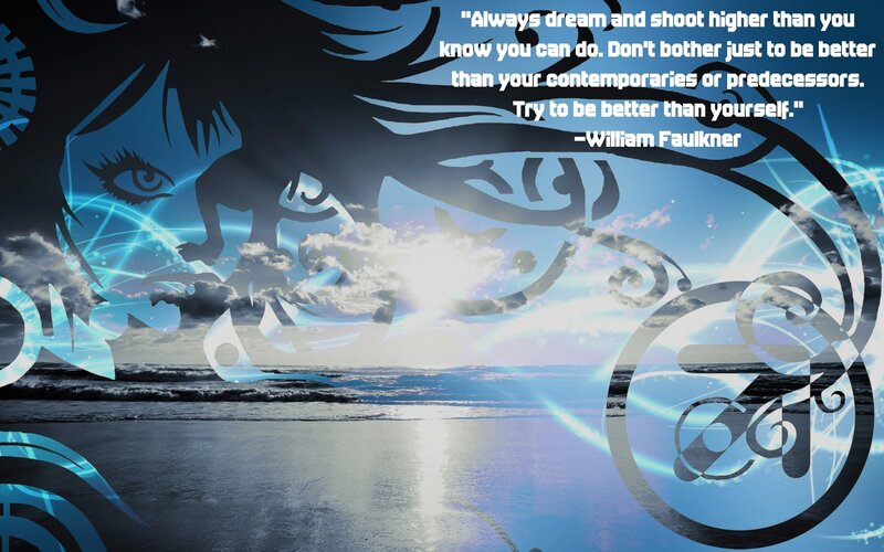 Dream and strive higher