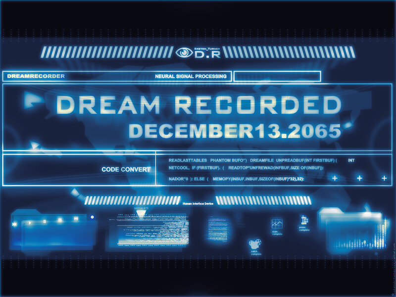 Dream recorded interface